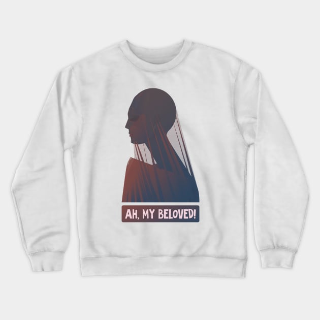 The ghost of the bride. Ah, my beloved! Crewneck Sweatshirt by JojaShop